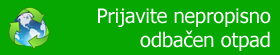 Prijava nepropisno odbačenog otpada